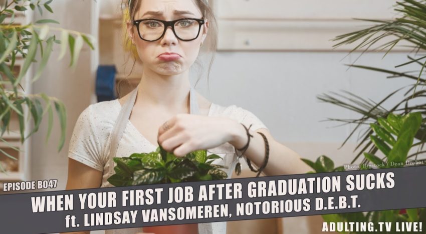When Your First Job After Graduation Sucks [Explicit]